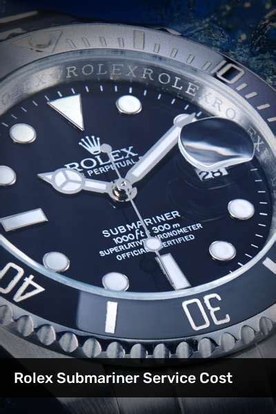 rolex submariner service cost uk|cost to service rolex datejust.